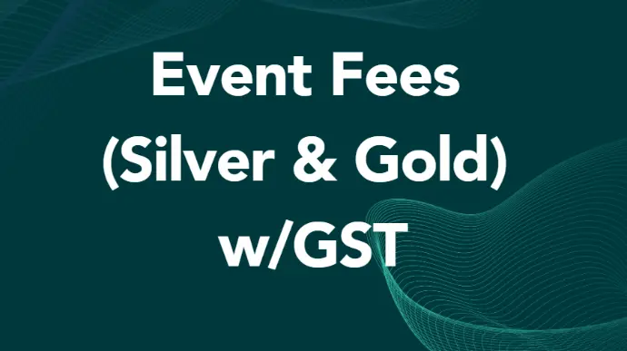 Event Fees (Silver and Gold) w GST